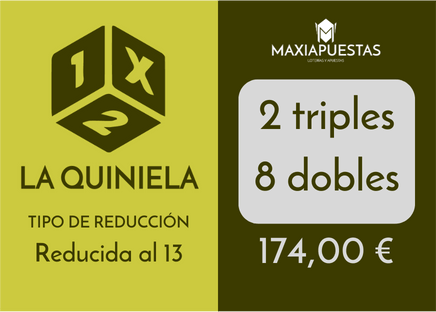 Quiniela - 2 triples and 8 doubles to 13 - 174,00 Euros