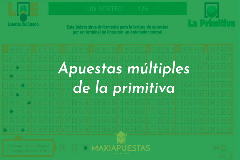 Apuestas múltiples de La Primitiva