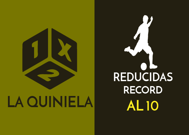 Tabla de reducciones récord de la Quiniela al 10
